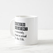 Ich kann 10 Dinge auf einmal tun Kaffeetasse (Vorderseite Links)