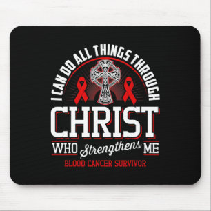 Ich kann alle Dinge durch Christi Blutkrebs-Werbun Mousepad