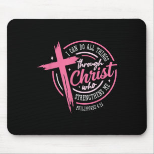 Ich kann alle Dinge durch Christus Brustkrebs A Mousepad