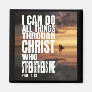 ICH KANN ALLE DINGE DURCH CHRISTUS, DER MICH STÄRK MAGNET
