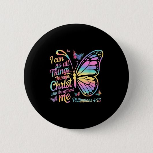 Ich kann alle Dinge durch Christus Schmetterling B Button (Vorderseite)