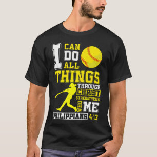 Ich kann alle Dinge durch Christus Softball Christ T-Shirt