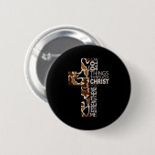 Ich kann alle Dinge durch Christus tun Christliche Button (Vorne & Hinten)