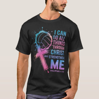 Ich kann alle Dinge durch Christus tun, der mich s T-Shirt