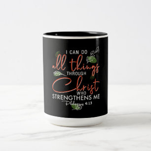Ich kann alle Dinge durch Christus tun, der mich s Zweifarbige Tasse