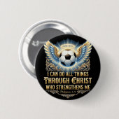 Ich kann alle Dinge durch Christus tun Fußball Gla Button (Vorne & Hinten)