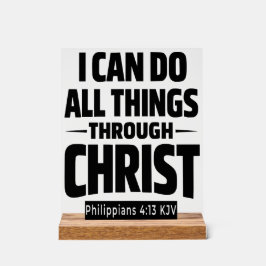 Ich kann alle Dinge Philipper 4,13 KJV Acryl Acrylschild
