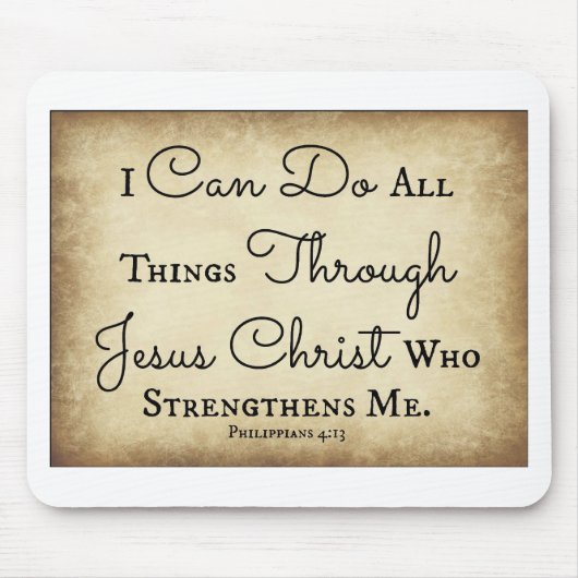 Ich kann alle Sachen durch Jesus Christus tun Mousepad (Vorne)