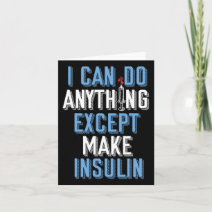 Ich kann alles außer Insulin Typ 1 Diabetes Karte