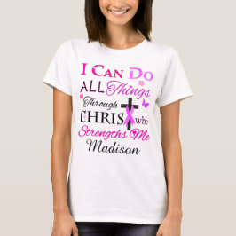 ICH KANN ALLES DURCH CHRIST MACHEN T-Shirt