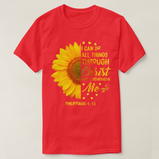 Ich kann alles durch Christus Daisy Blume tun T-Shirt (Design vorne)