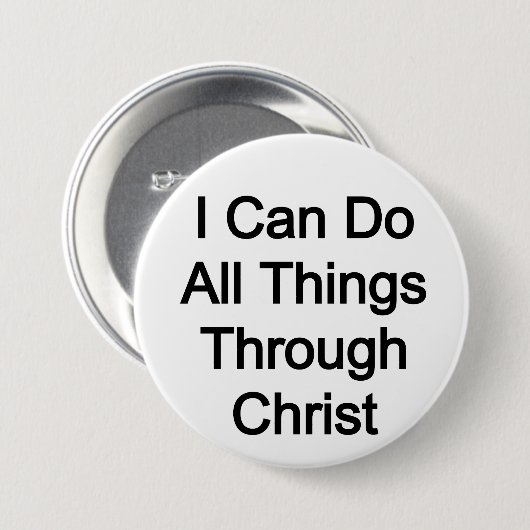 Ich kann alles durch Christus machen Button (Vorne & Hinten)