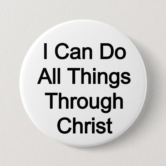 Ich kann alles durch Christus machen Button (Vorderseite)