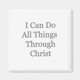 Ich kann alles durch Christus machen Magnet