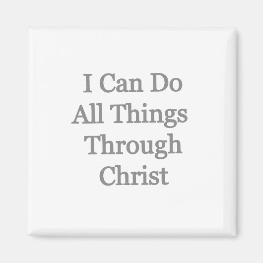 Ich kann alles durch Christus machen Magnet (Vorne)
