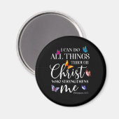 Ich kann alles durch Christus Schmetterlingskunst Magnet (Vorderseite/Rückseite)