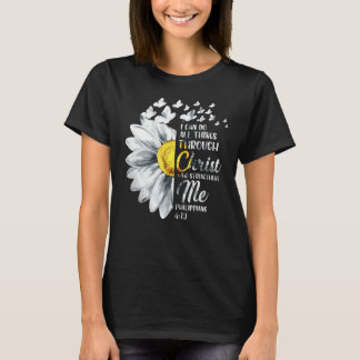 Ich kann alles durch Christus tun - Dämme Blume T-Shirt