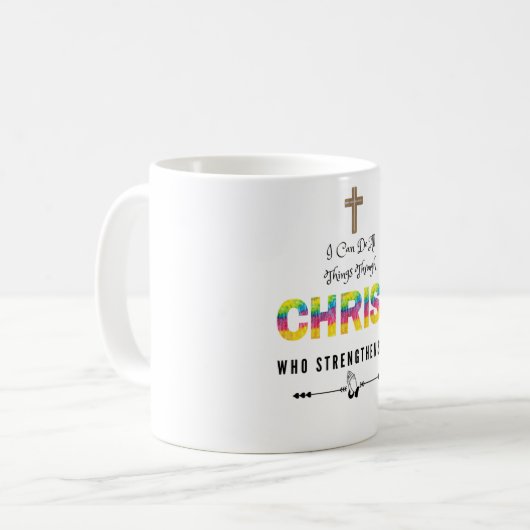Ich kann alles durch Christus tun, der stärkt Kaffeetasse (Vorderseite Links)