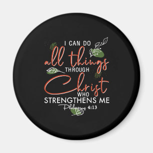 Ich kann alles durch Christus tun, der stärkt Magnet