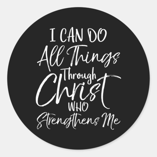 Ich kann alles durch Christus tun, der stärkt Runder Aufkleber (Vorderseite)