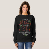 Ich kann alles durch Christus tun, der stärkt Sweatshirt (Vorne ganz)