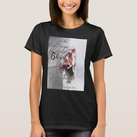 Ich kann alles durch Christus tun, der stärkt T-Shirt (Vorderseite)