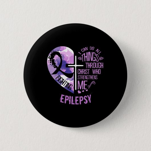 Ich kann alles durch Christus tun - Epilepsie vor Button (Vorderseite)