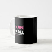 Ich kann alles durch den chronischen Brustkrebs A Kaffeetasse (Vorderseite Links)