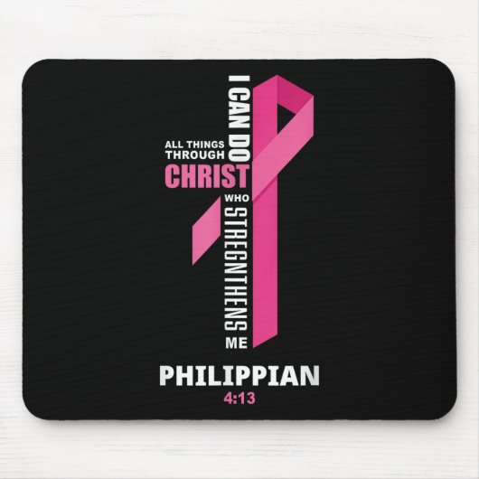 Ich kann alles durch den chronischen Brustkrebs A Mousepad (Vorne)