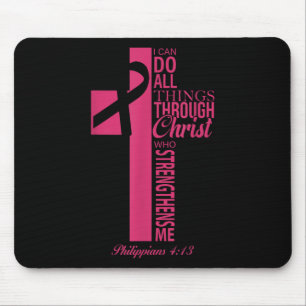 Ich kann alles durch den chronischen Brustkrebs A Mousepad