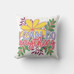Ich kann alles Motivationsdesign Kissen