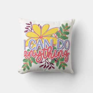 Ich kann alles Motivationsdesign Kissen