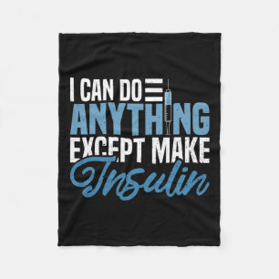 Ich kann alles tun, außer Insulin-Spaß diabetisch Fleecedecke
