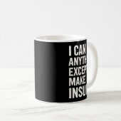 Ich kann alles tun, außer Insulin zu machen - Funn Kaffeetasse (VorderseiteRechts)