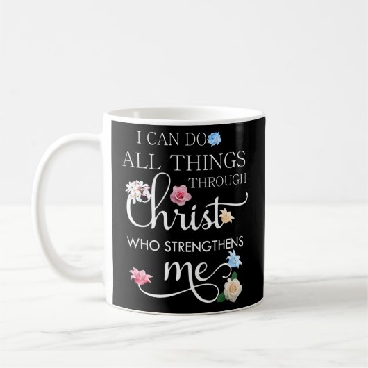 Ich kann alles tun, obwohl Christus Kaffeetasse (Links)