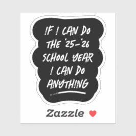 Ich kann alles tun, was 2025 schwarz-weiß inspirie aufkleber