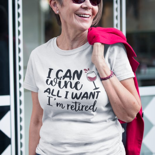 Ich kann alles Wein, was ich Gewollt habe, ich bin T-Shirt