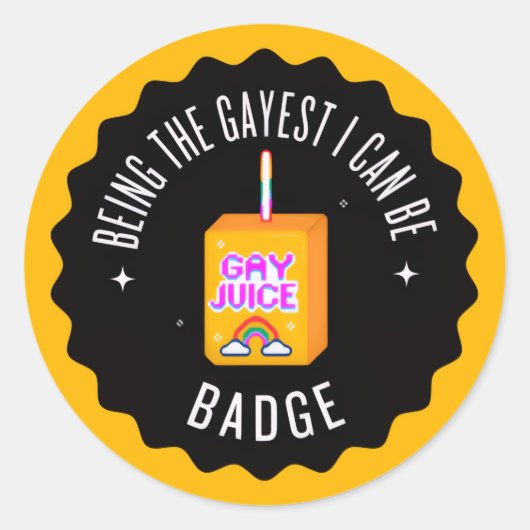 Ich kann als Gayest sein Runder Aufkleber (Vorderseite)