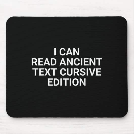 Ich kann alte Text Cursive Edition lustige Meme le Mousepad (Vorne)