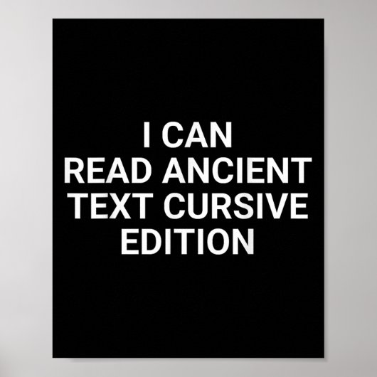 Ich kann alte Text Cursive Edition lustige Meme le Poster (Vorne)