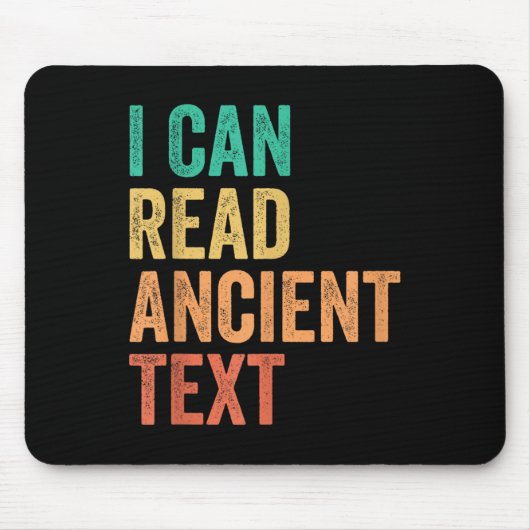 Ich kann altes Text lustig lesen Mousepad (Vorne)
