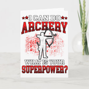 Ich kann Bogenschießen Superkraft_ Bogenschütze Bo Karte
