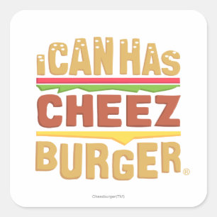 Ich kann Cheezburger haben Quadratischer Aufkleber