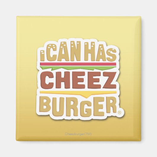 Ich kann Cheezburger haben (Schatten) Magnet (Vorne)