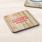 ICH KANN DAS AUS PALETTEN MACHEN GETRÄNKEUNTERSETZER (Linke Seite)