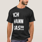 Ich kann das T-Shirt (Vorderseite)