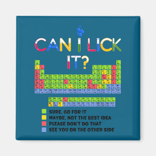 Ich kann das T-Shirt lecken Periodensystem Magnet