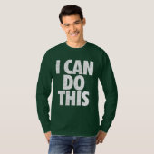 Ich kann das tun (dunkel) T-Shirt (Vorne ganz)