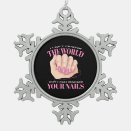 Ich kann deine Nägel und die Welt Schneeflocken Zinn-Ornament