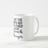 Ich kann den Dummkopf nicht reparieren, dass ich e Kaffeetasse (VorderseiteRechts)